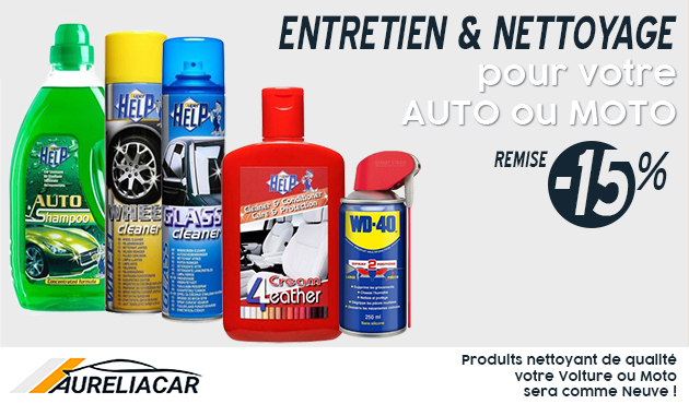 Entretien Nettoyage auto moto crème lubrifiant rénovateur sieges tapis pneus vitres shampoing Carrosserie Aureliacar