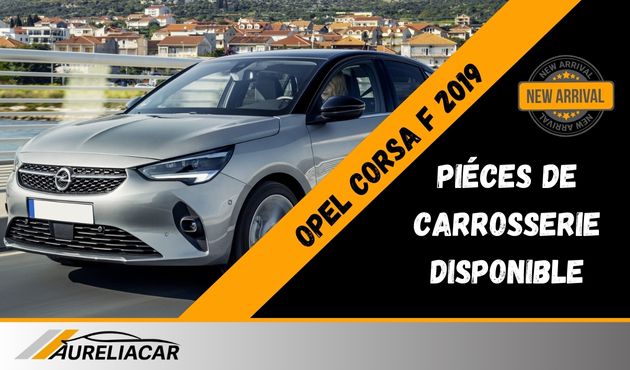 Pieces Carrosserie Auto OPEL CORSA F depuis 2019